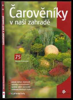 Čarověníky v naší zahradě