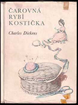 Charles Dickens: Čarovná rybí kostička