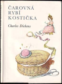 Charles Dickens: Čarovná rybí kostička