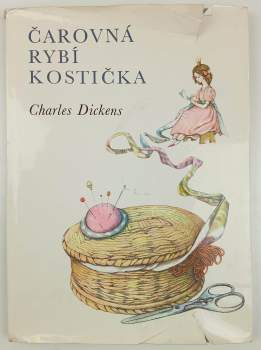 Charles Dickens: Čarovná rybí kostička