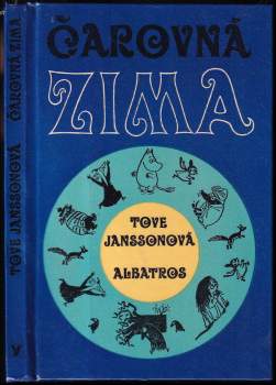 Tove Jansson: Čarovná zima
