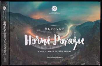 Čarovné Horné Považie