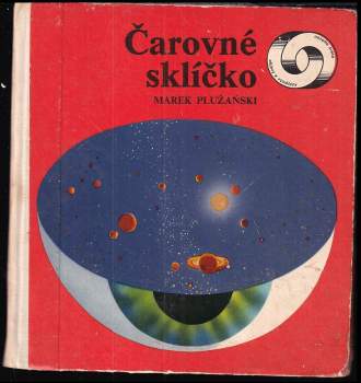 Marek Plużański: Čarovné sklíčko