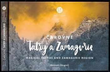 Čarovné Tatry a Zamagurie