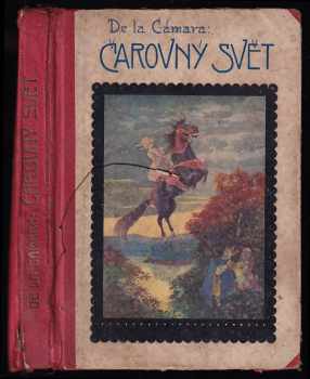 Felix Achilles de la Cámara: Čarodějovy pohádky