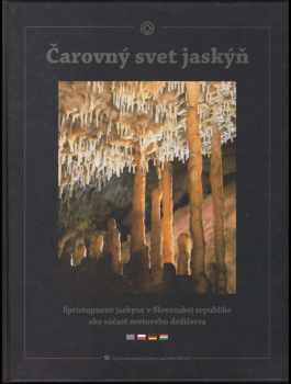 Ladislav Kaboš: Čarovný svet jaskýň