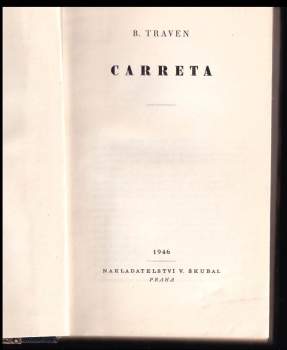 Bruno Traven: Carreta