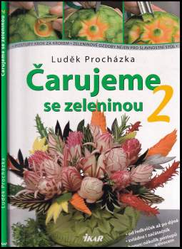 Čarujeme se zeleninou 2
