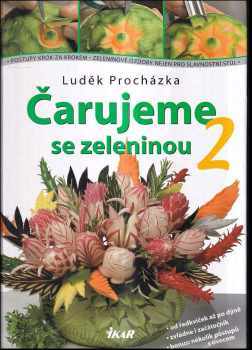 Čarujeme se zeleninou 2