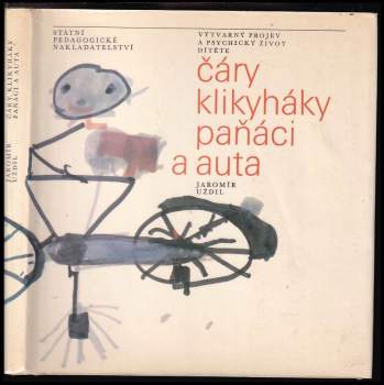 Čáry, klikyháky, paňáci a auta