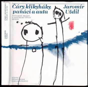 Čáry, klikyháky, paňáci a auta