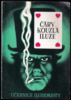 Zdeněk Petira: Čáry, kouzla, iluze