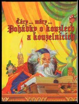 Eric Kincaid: Pohádky o kouzlech a kouzelnících