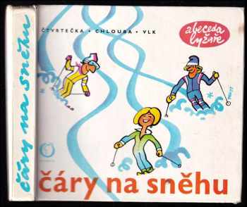 Gustav Vlk: Čáry na sněhu