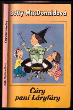 Betty MacDonald: Čáry paní Láryfáry
