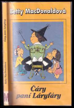 Betty MacDonald: Čáry paní Láryfáry