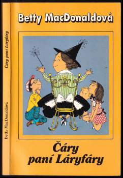 Betty MacDonald: Čáry paní Láryfáry