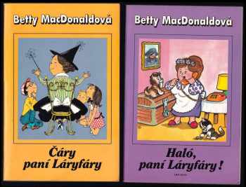 Betty MacDonald: Čáry paní Láryfáry + Farma paní Láryfáry + Haló, paní Láryfáry!