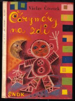 Václav Čtvrtek: Čárymáry na zdi