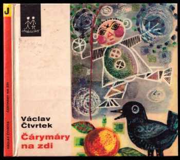 Čárymáry na zdi - Václav Čtvrtek (1971, Albatros) - ID: 752953