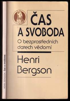 Henri Bergson: Čas a svoboda