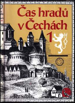 Františka Vrbenská: Čas hradů v Čechách