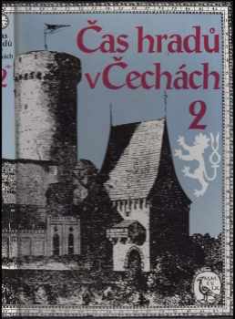 Františka Vrbenská: Čas hradů v Čechách