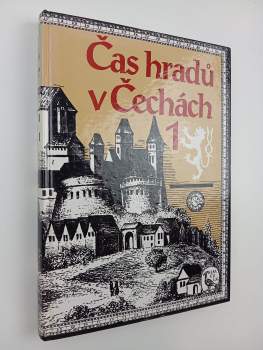 Čas hradů v Čechách