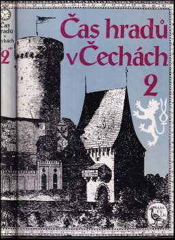 Františka Vrbenská: Čas hradů v Čechách