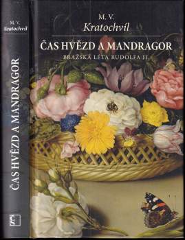 Miloš Václav Kratochvíl: Čas hvězd a mandragor