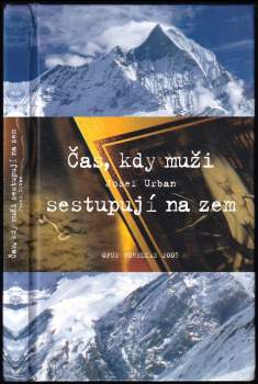 Čas, kdy muži sestupují na zem