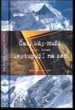 Čas, kdy muži sestupují na zem