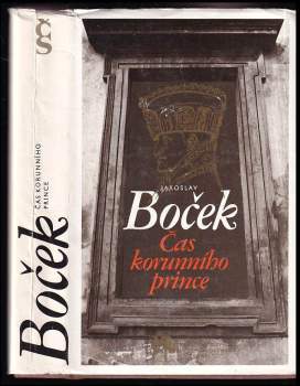 Jaroslav Boček: Čas korunního prince