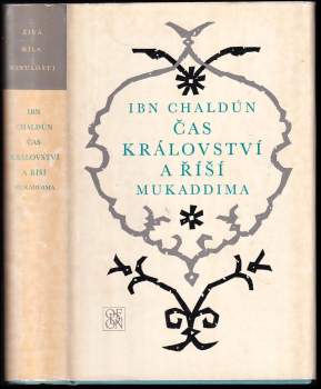 Abdarrahmán ben Muhammad Ibn Chaldún: Čas království a říší Mukaddima