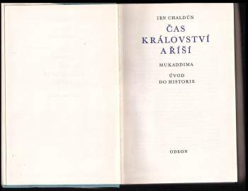 Abdarrahmán ben Muhammad Ibn Chaldún: Čas království a říší Mukaddima