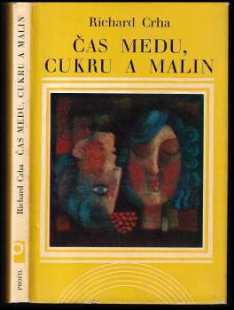 Čas medu, cukru a malin