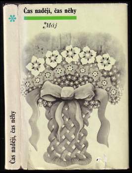 Čas nadějí, čas něhy