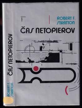 Robert F. Stratton: Čas netopierov