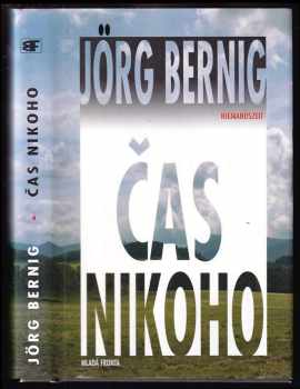 Jörg Bernig: Čas nikoho