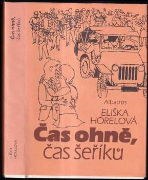 Čas ohně, čas šeříků