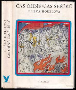 Čas ohně, čas šeříků