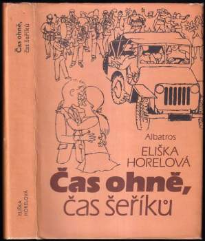 Čas ohně, čas šeříků