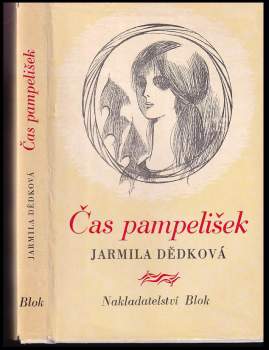 Jarmila Dědková: Čas pampelišek