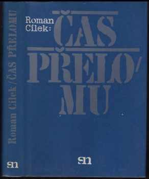 Roman Cílek: Čas přelomu