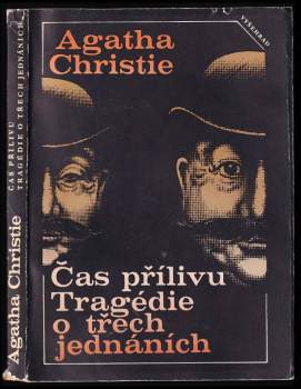 Čas přílivu ; Tragédie o třech jednáních