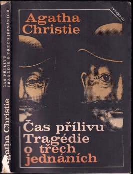 Čas přílivu ; Tragédie o třech jednáních