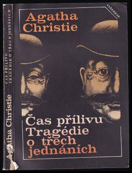 Čas přílivu ; Tragédie o třech jednáních