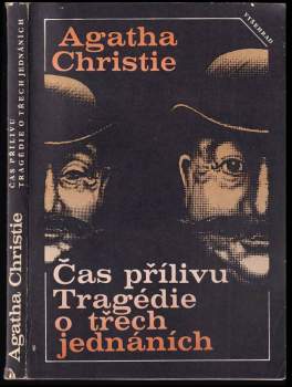 Čas přílivu ; Tragédie o třech jednáních