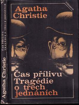 Čas přílivu ; Tragédie o třech jednáních - Agatha Christie (1989, Vyšehrad) - ID: 802544