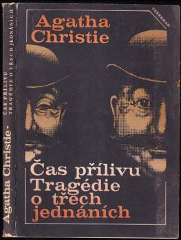 Čas přílivu ; Tragédie o třech jednáních